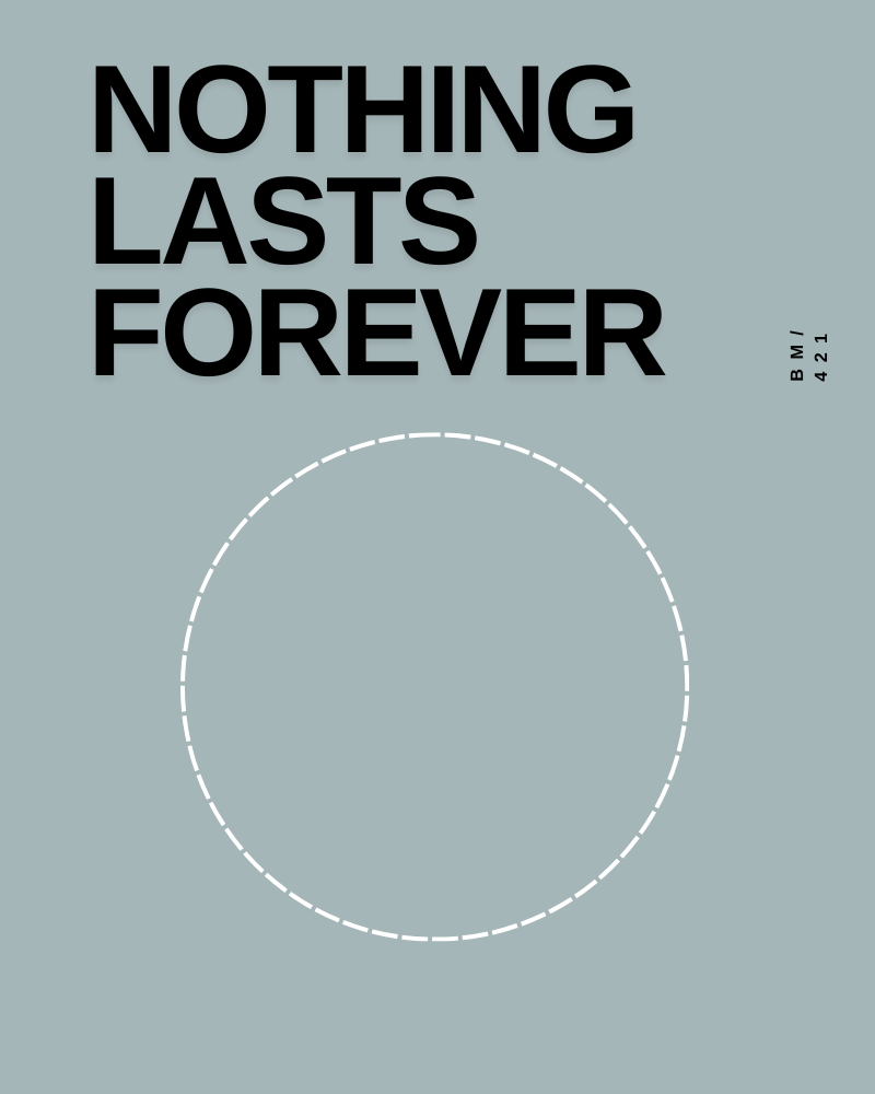 Nothing Last Forever